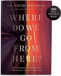 Where do we go from here by Dr David Jeremiah