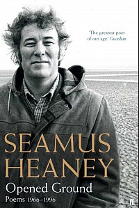 Seamus Heaney Opened Ground