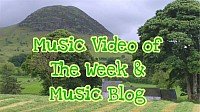 Music Video of the Week & Music Blog