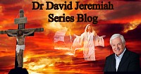 Dr David Jeremiah Series Blog